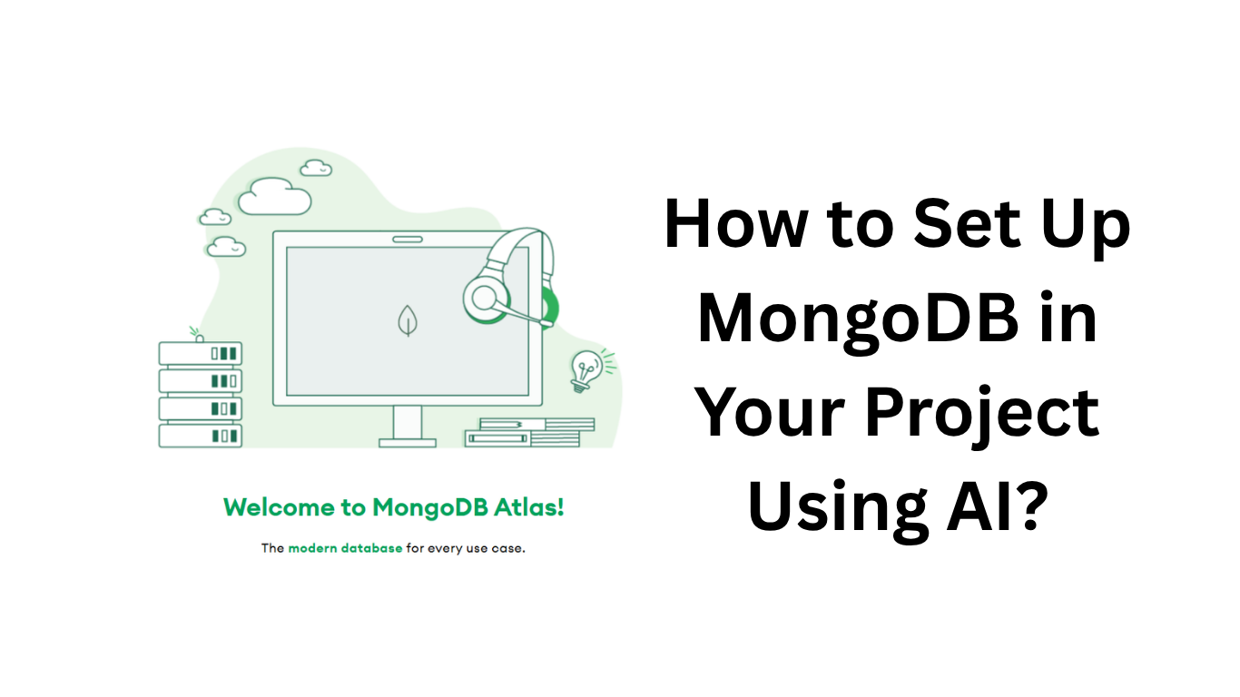 How to Set Up MongoDB in Your Project Using AI?